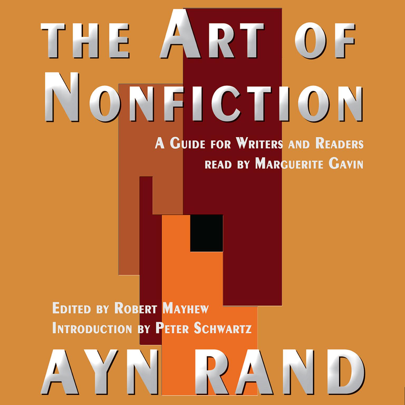 The Art of Nonfiction: A Guide for Writers and Readers Audiobook, by Ayn Rand
