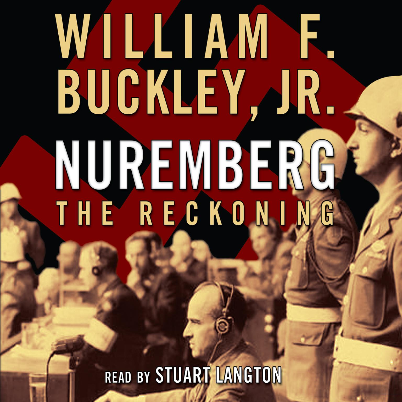 Nuremberg: The Reckoning Audiobook, by William F. Buckley