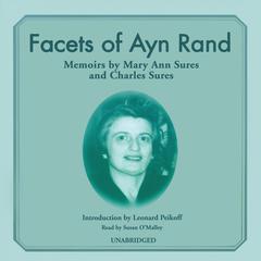 Facets of Ayn Rand: Memoirs Audiobook, by Mary Ann Sures