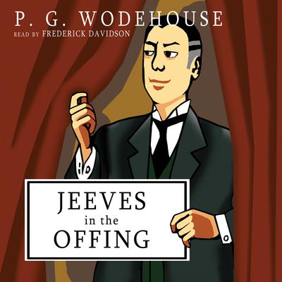 Jeeves in the Offing Audiobook, by P. G. Wodehouse