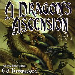 A Dragon’s Ascension Audiobook, by Ed Greenwood