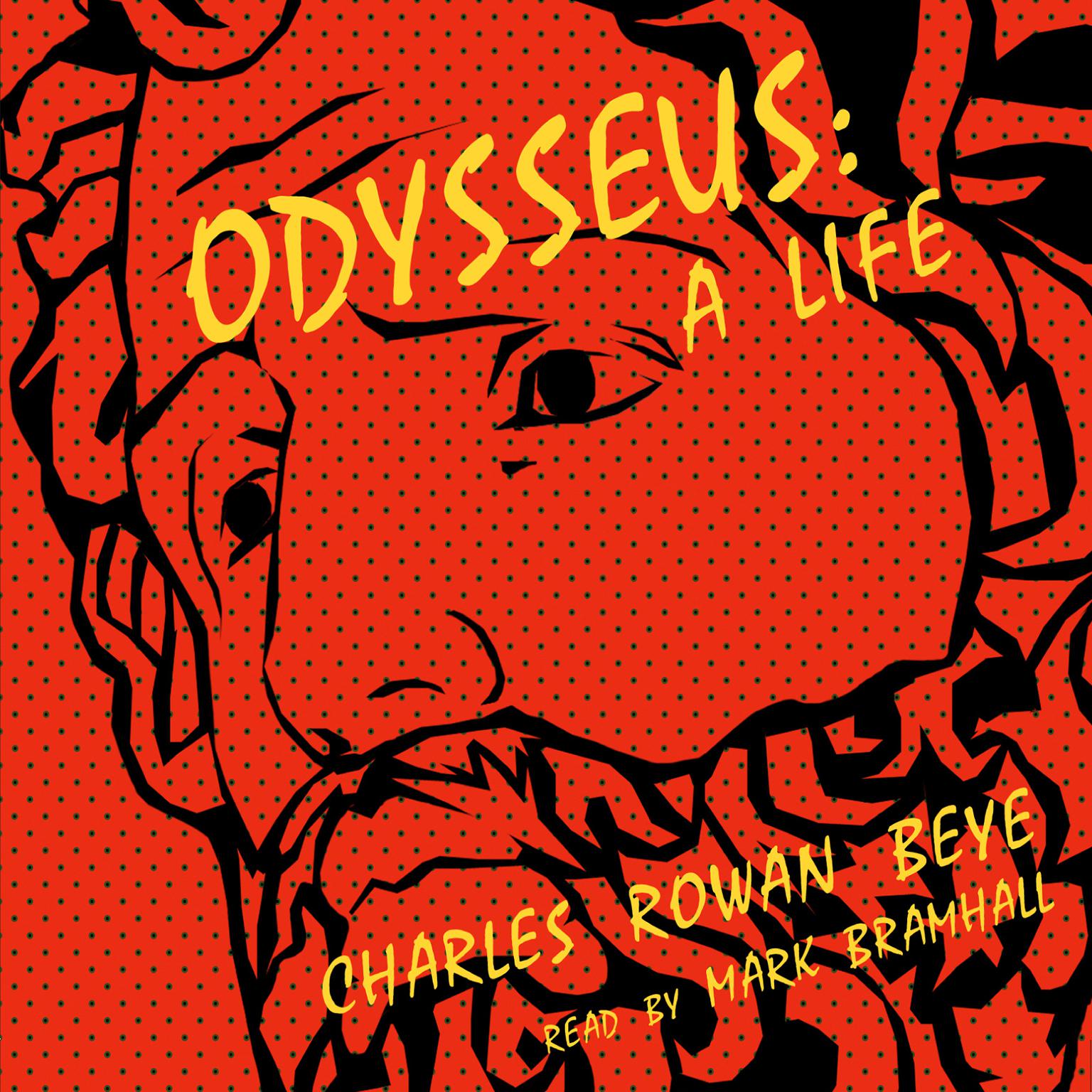 Odysseus: A Life Audiobook, by Charles Rowan Beye