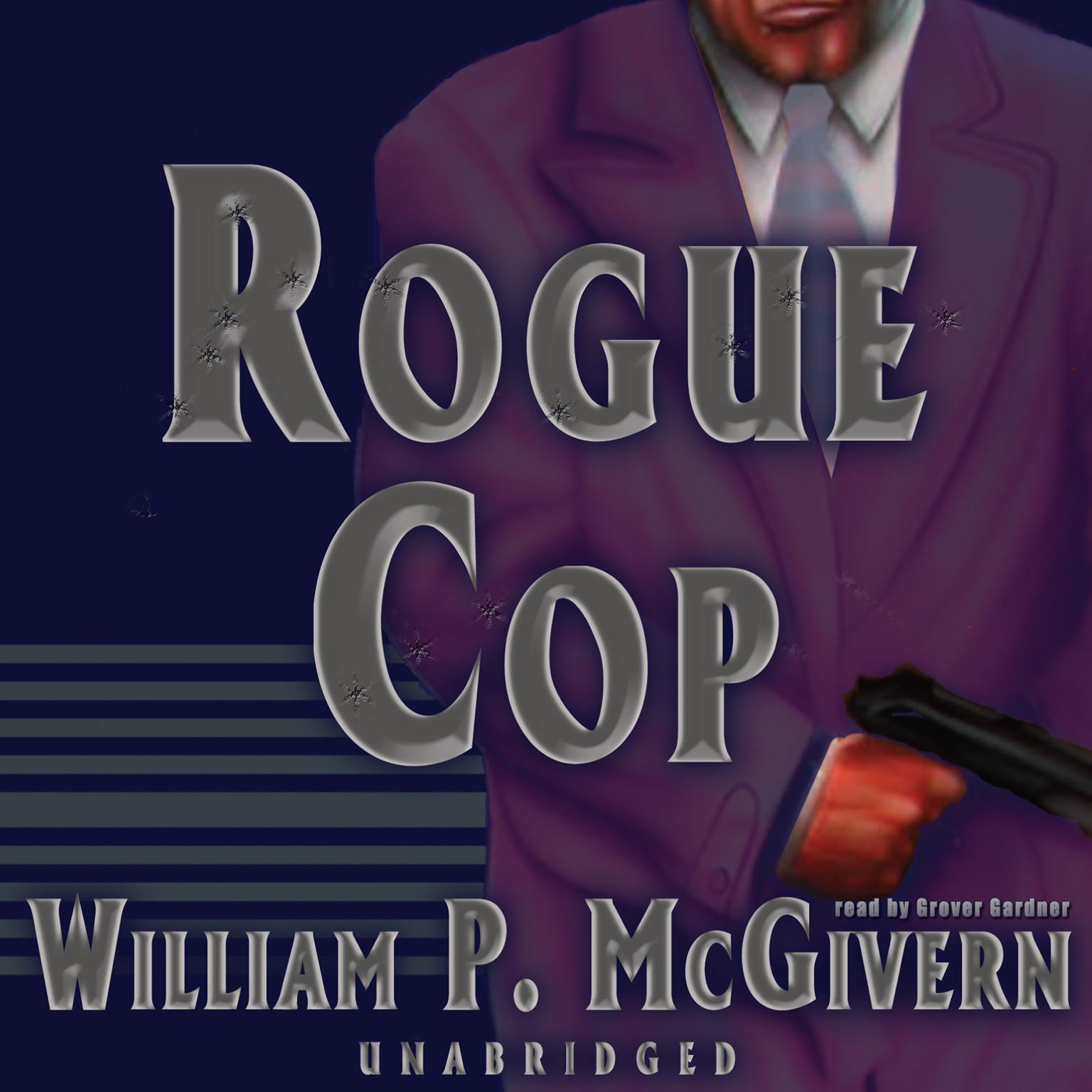 Rogue Cop Audiobook, by William P. McGivern