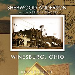 Winesburg, Ohio Audiobook, by Sherwood Anderson