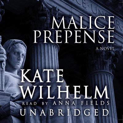 Malice Prepense Audiobook, by Kate Wilhelm