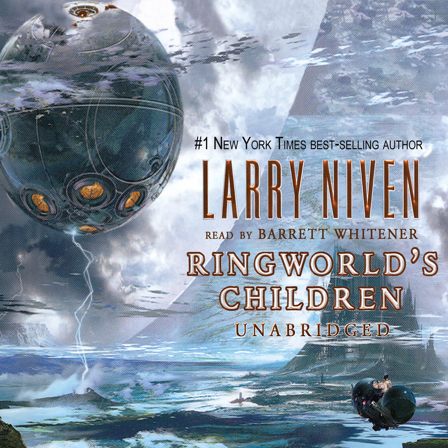 Ringworld’s Children Audiobook, by Larry Niven