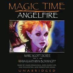 Magic Time: Angelfire Audiobook, by 