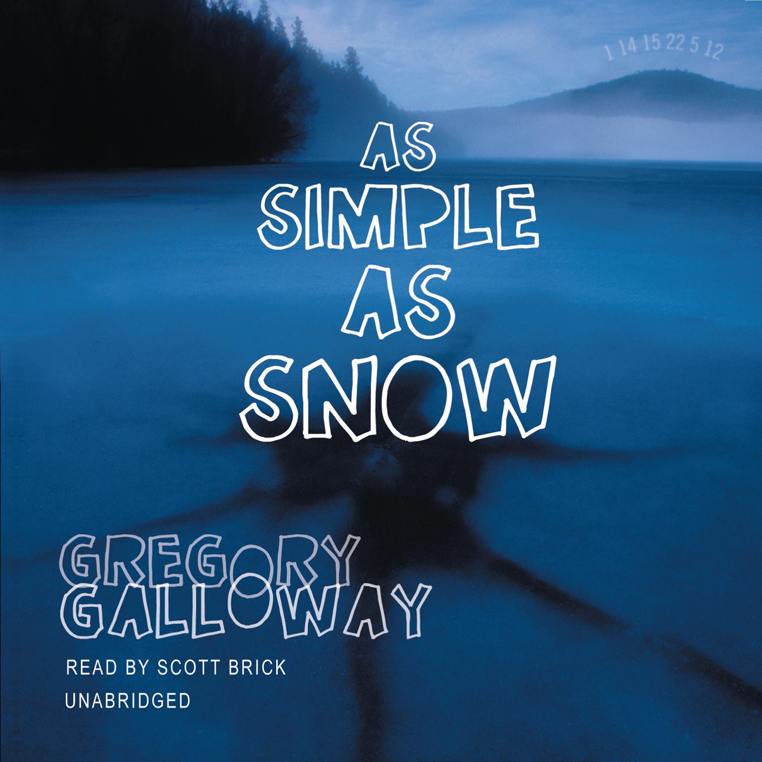 As Simple as Snow Audiobook, by Gregory Galloway