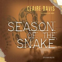 Season of the Snake Audiobook, by Claire Davis