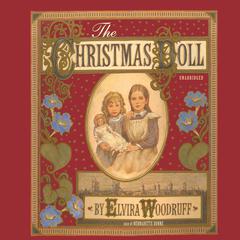 The Christmas Doll Audiobook, by Elvira Woodruff