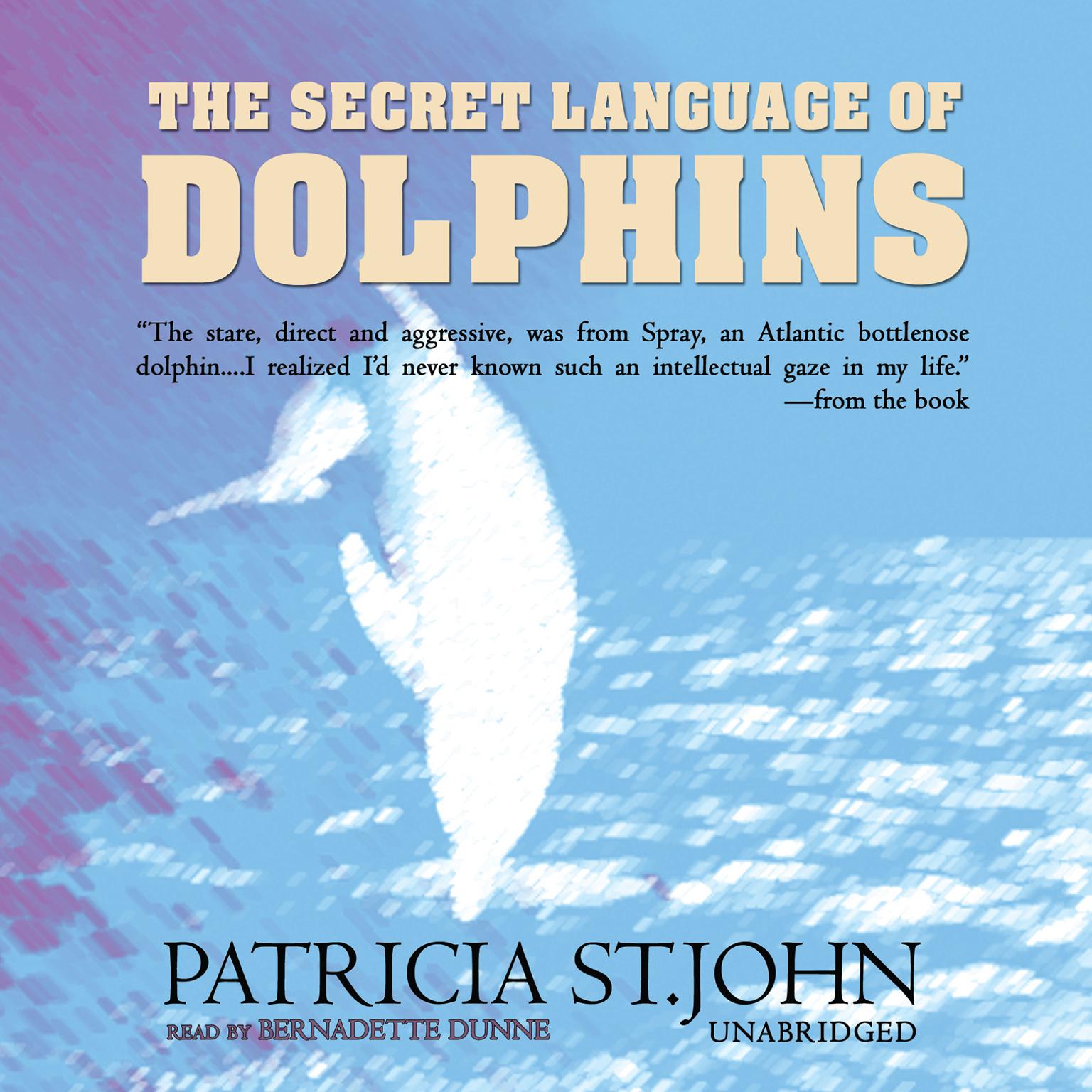 The Secret Language of Dolphins Audiobook, by Patricia St.John