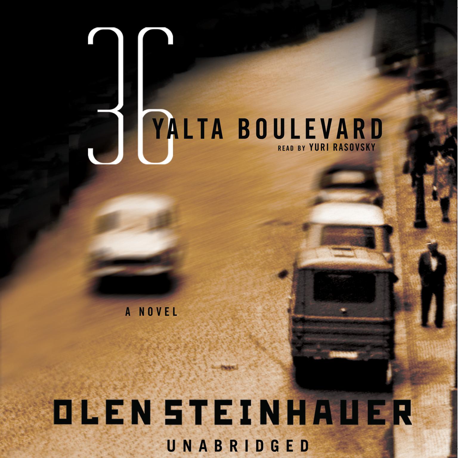 36 Yalta Boulevard: A Novel Audiobook, by Olen Steinhauer