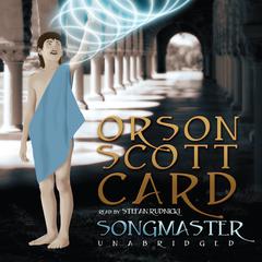 Songmaster Audiobook, by Orson Scott Card