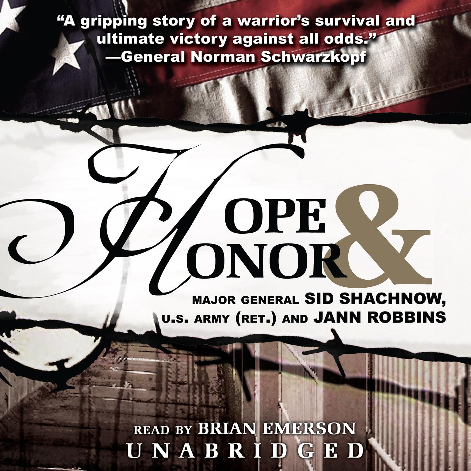 Hope and Honor Audiobook, by General Sid Shachnow