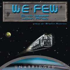 We Few Audiobook, by David Weber