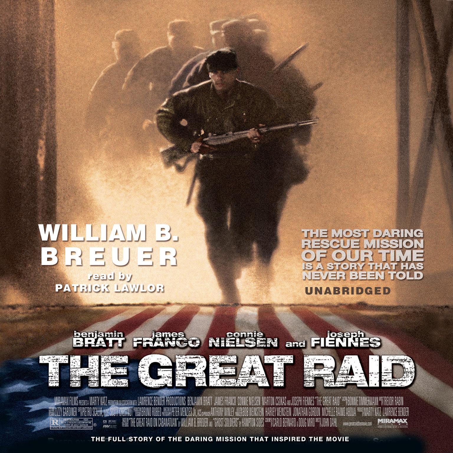 The Great Raid: Rescuing the Doomed Ghosts of Bataan and Corregidor Audiobook, by William B. Breuer