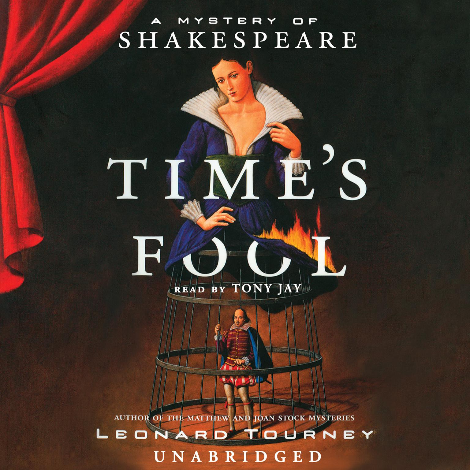 Time’s Fool: A Mystery of Shakespeare Audiobook, by Leonard Tourney