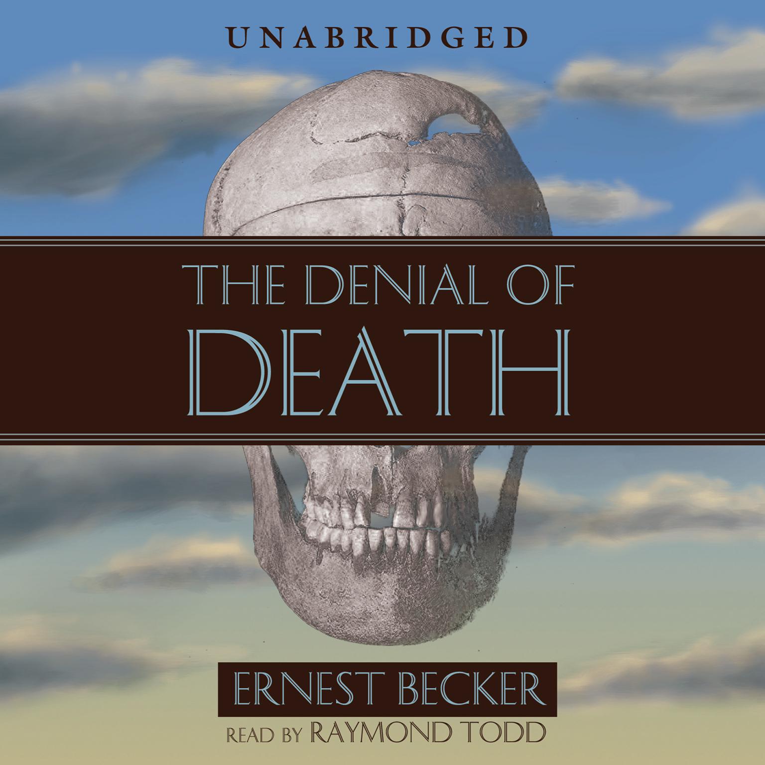 The Denial of Death Audiobook, by Ernest Becker