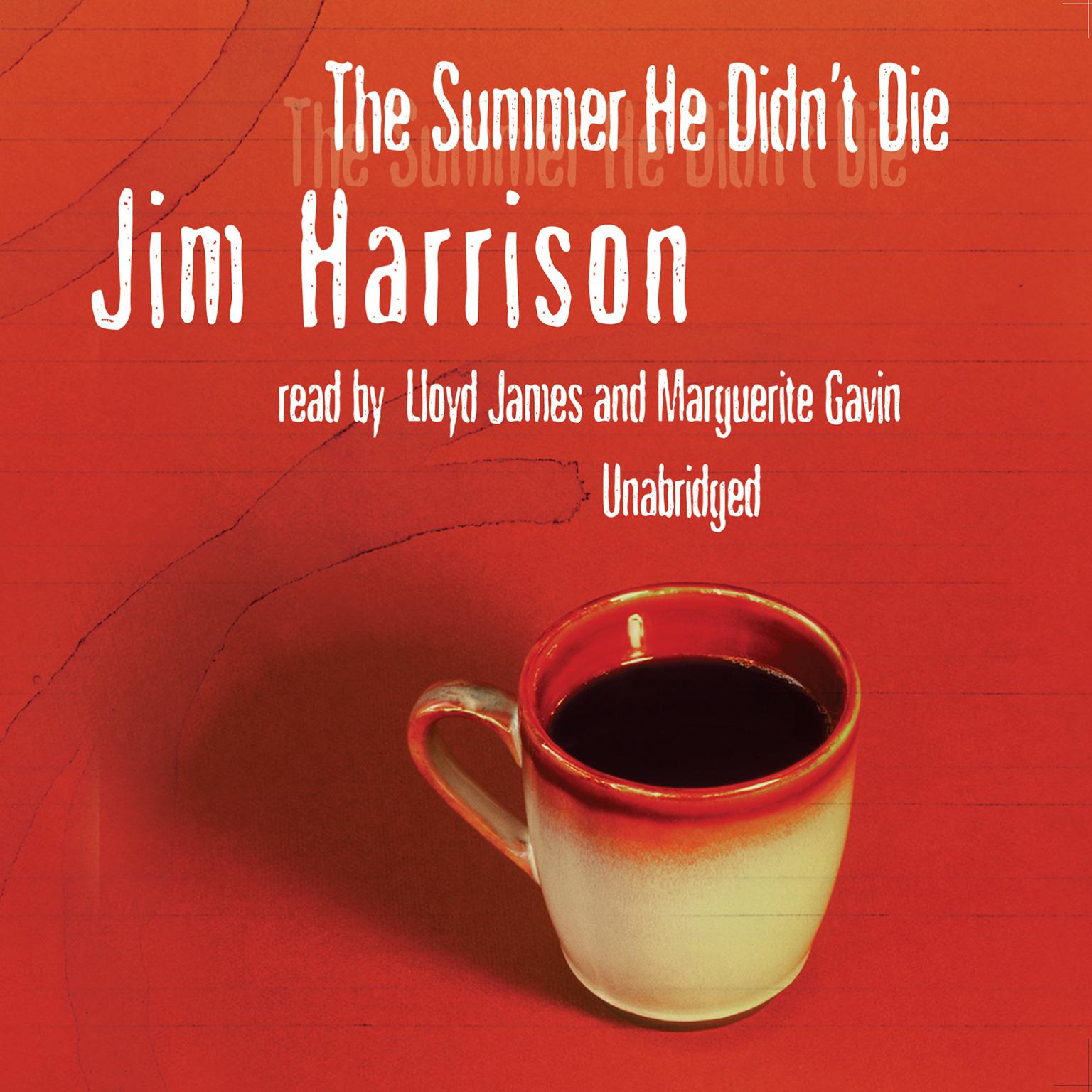 The Summer He Didn’t Die Audiobook, by Jim Harrison