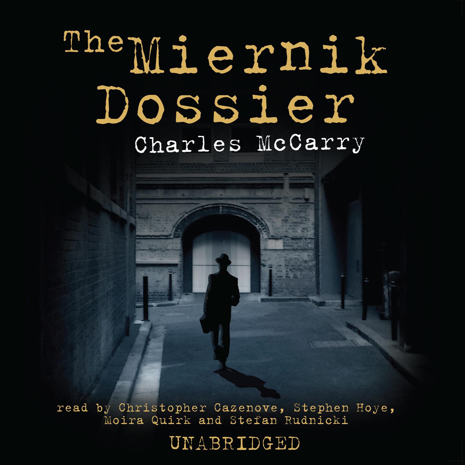 The Miernik Dossier Audiobook, by Charles McCarry