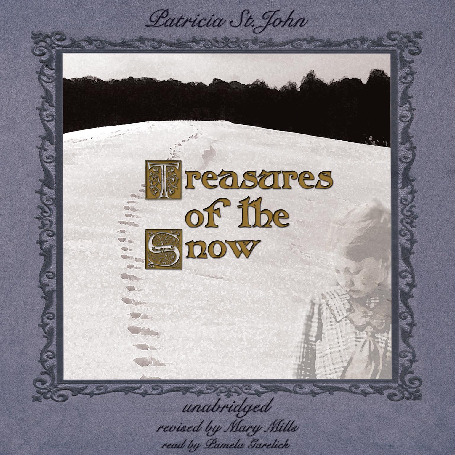Treasures of the Snow Audiobook, by Patricia Mary St. John