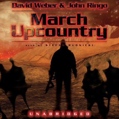March Upcountry Audiobook, by David Weber