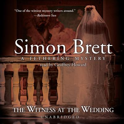 The Witness at the Wedding Audiobook, by Simon Brett