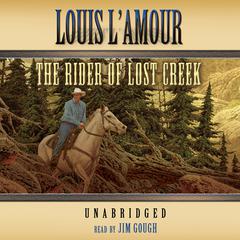 The Rider of Lost Creek Audiobook, by 