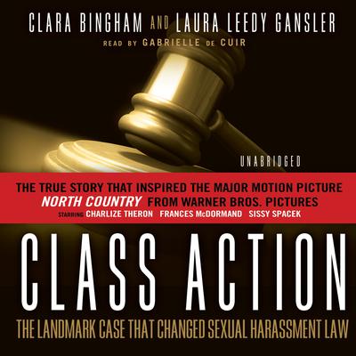 Class Action: The Landmark Case That Changed Sexual Harassment Law Audiobook, by Clara Bingham