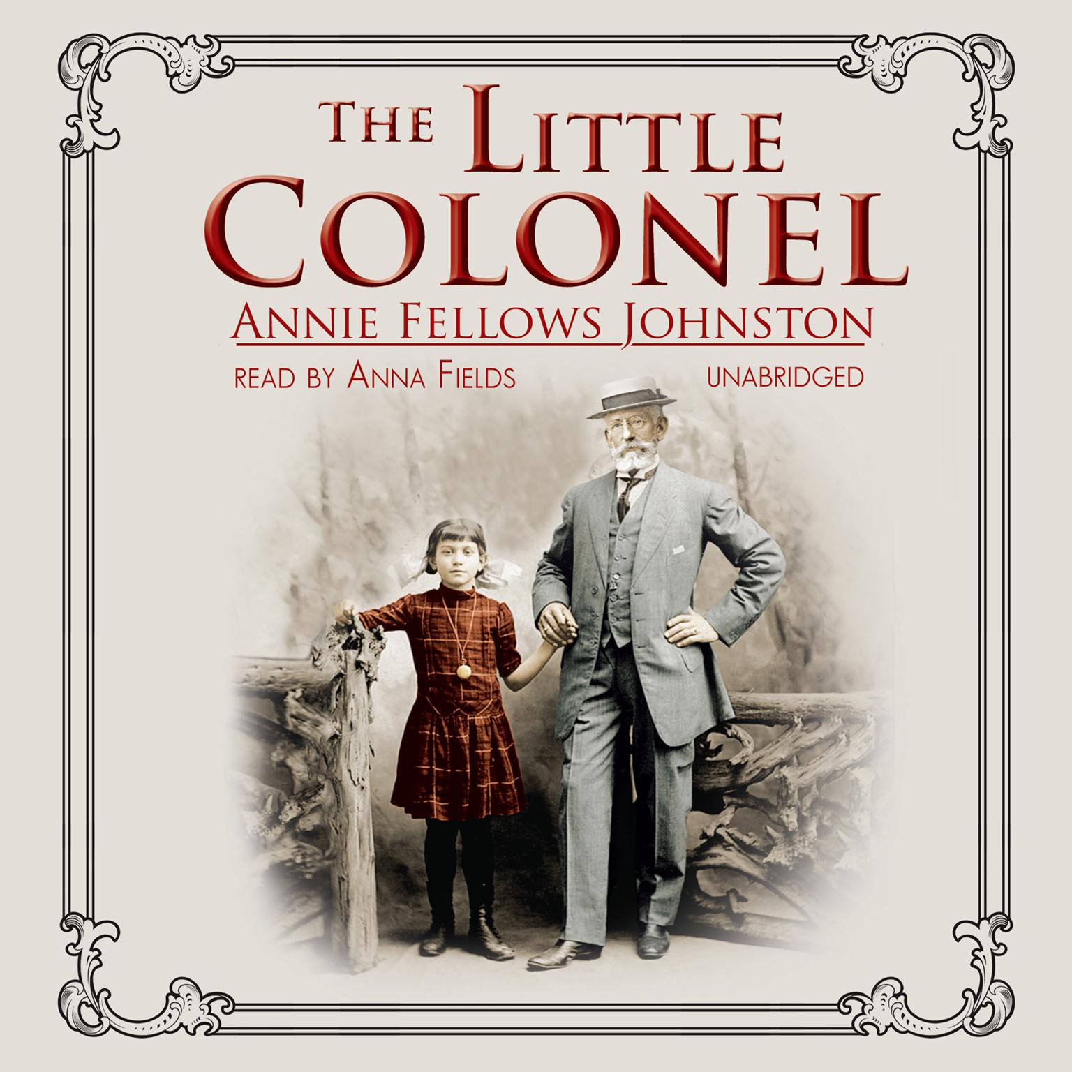 The Little Colonel Audiobook, by Annie Fellows Johnston