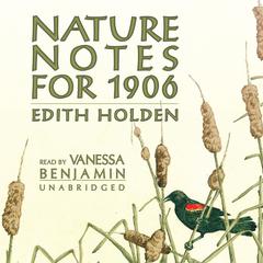 Nature Notes for 1906 Audiobook, by Edith Holden