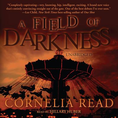 A Field of Darkness Audiobook, by Cornelia Read