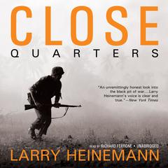 Close Quarters Audiobook, by Larry Heinemann