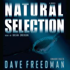 Natural Selection Audiobook, by Dave Freedman