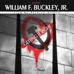 Getting It Right Audiobook, by William F. Buckley