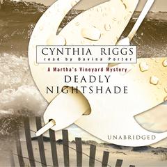 Deadly Nightshade Audiobook, by Cynthia Riggs