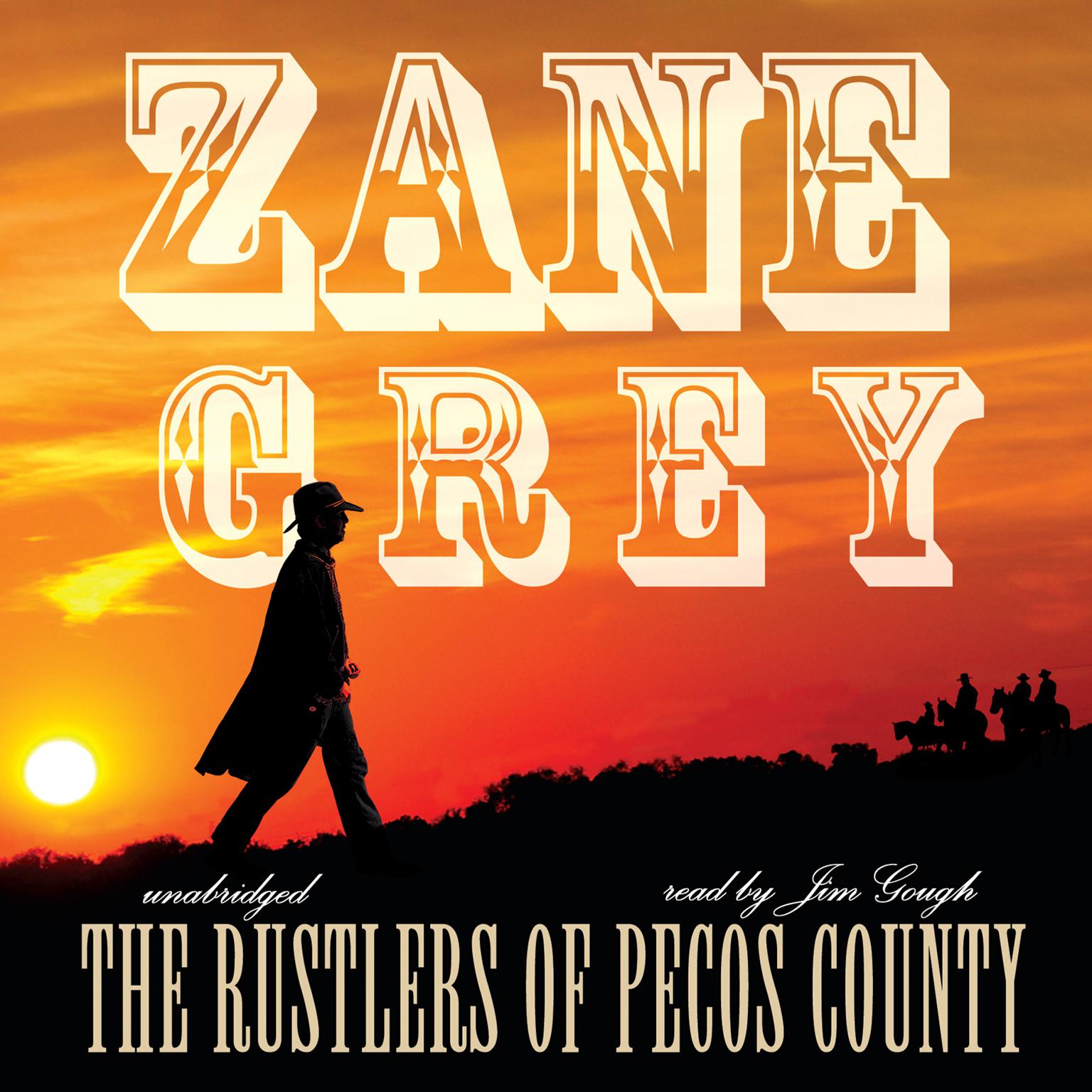 The Rustlers of Pecos County Audiobook, by Zane Grey