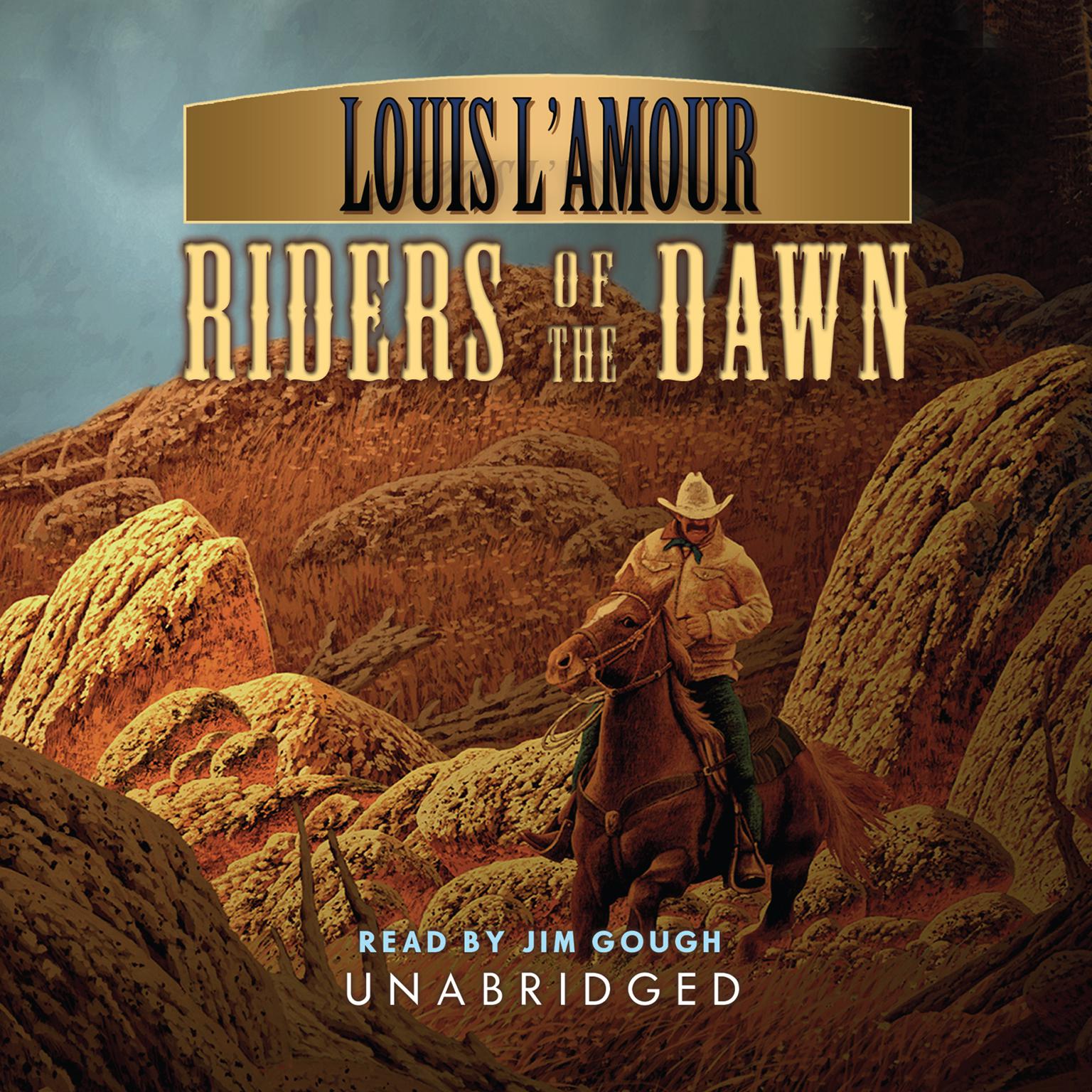 Riders of the Dawn Audiobook, by Louis L’Amour