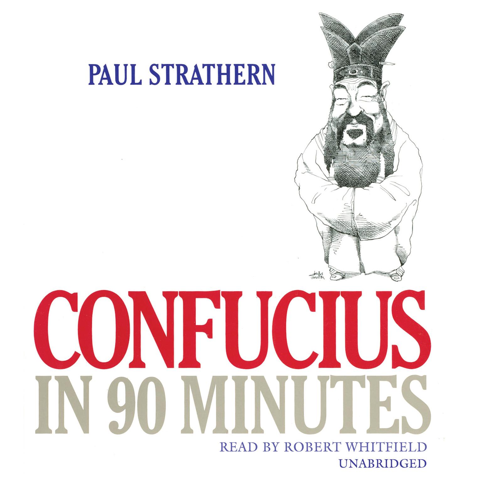 Confucius in 90 Minutes Audiobook, by Paul Strathern