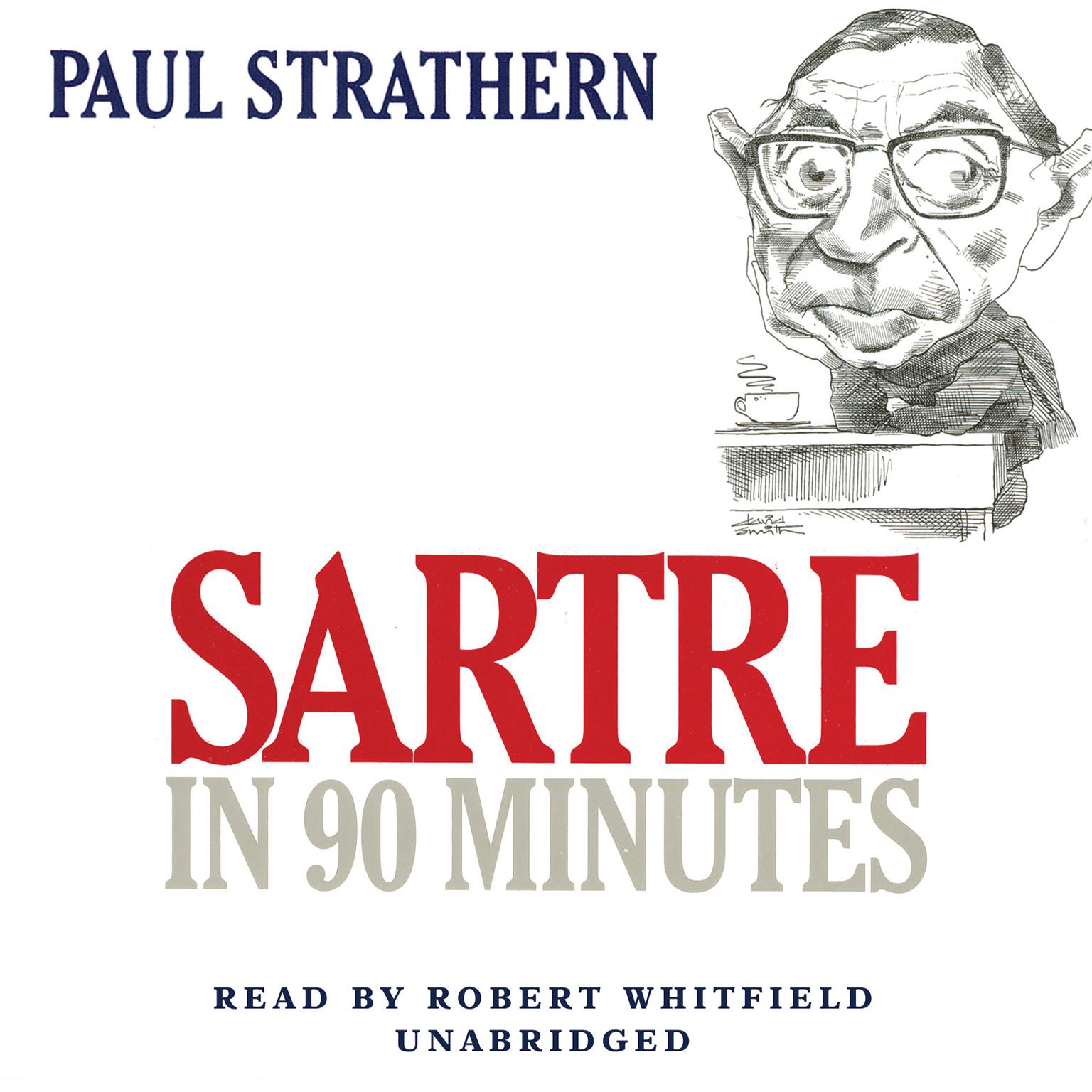 Sartre in 90 Minutes Audiobook, by Paul Strathern