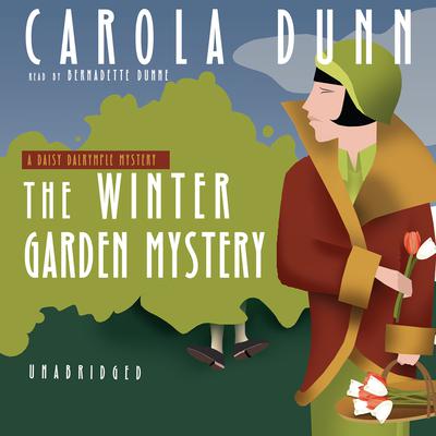 The Winter Garden Mystery: A Daisy Dalrymple Mystery Audiobook, by Carola Dunn