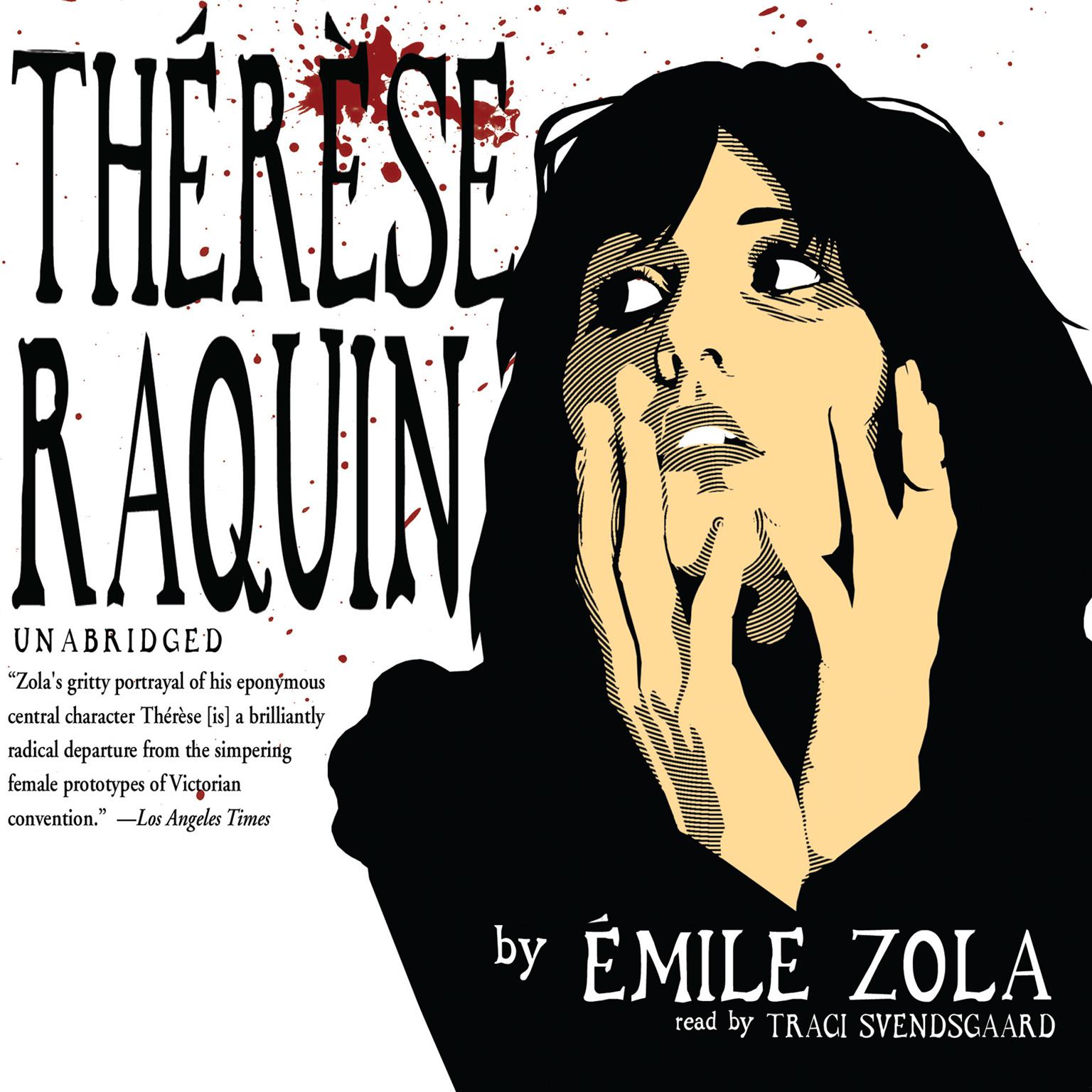 Thérèse Raquin Audiobook, by Émile Zola