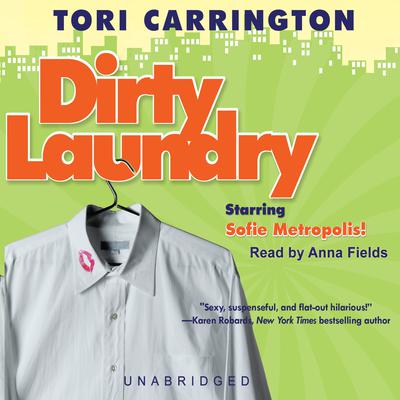 Dirty Laundry: A Sofie Metropolis Novel Audiobook, by 