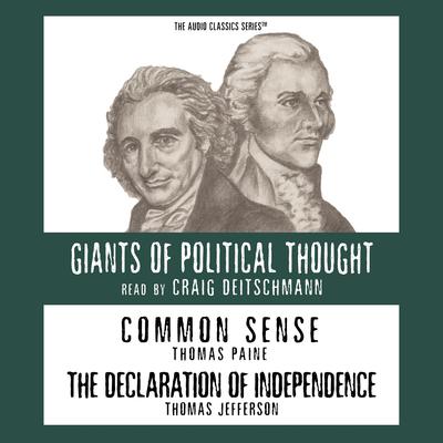 Common Sense and The Declaration of Independence Audiobook, by 