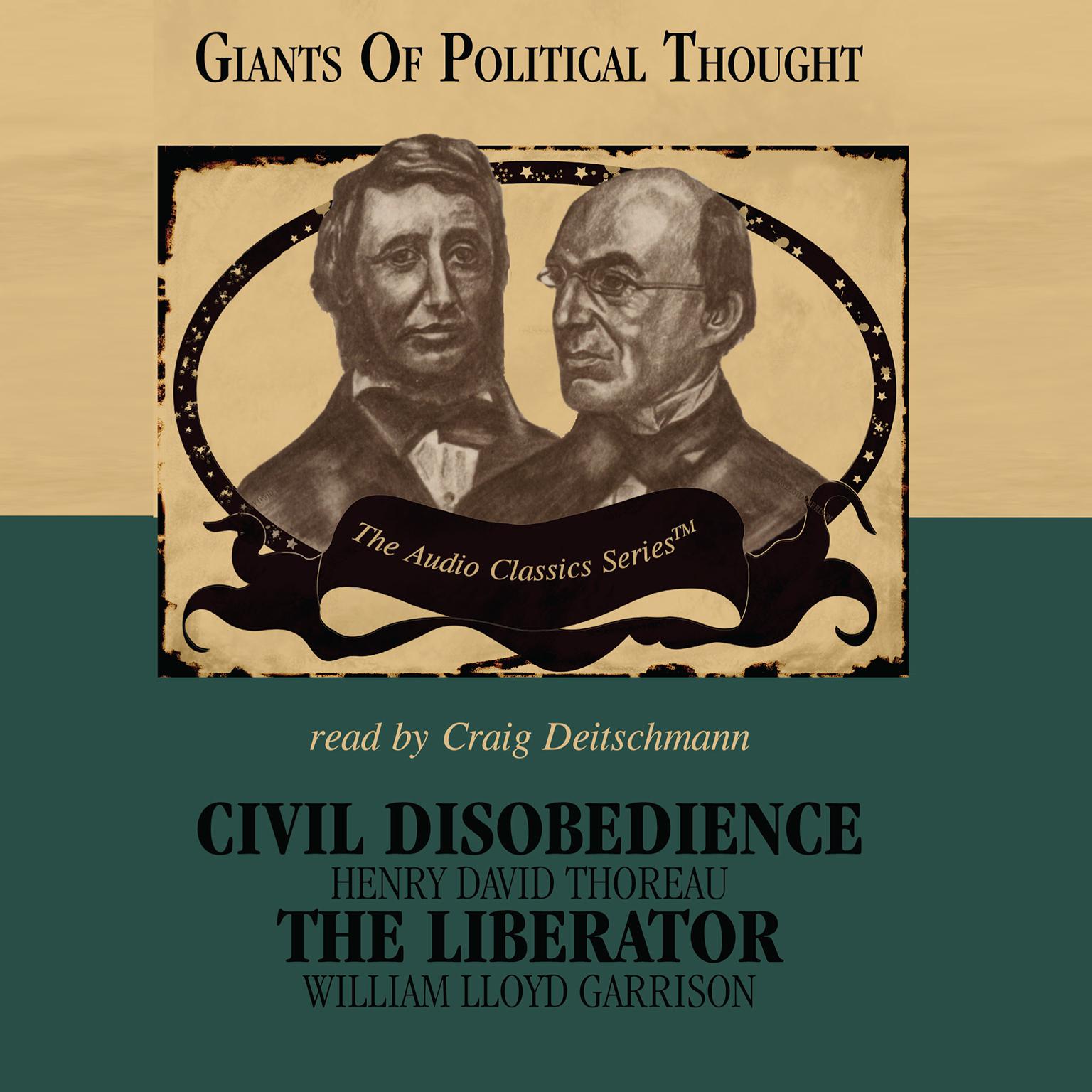 Civil Disobedience and The Liberator Audiobook, by Wendy McElroy