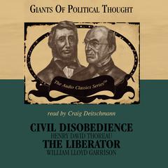 Civil Disobedience and The Liberator Audiobook, by 