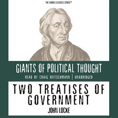 Two Treatises of Government Audiobook, by 
