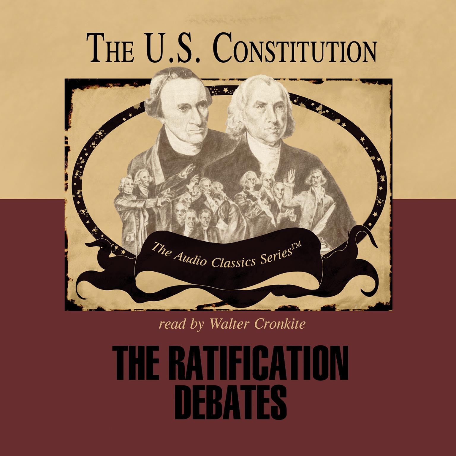 The Ratification Debates Audiobook, by Wendy McElroy