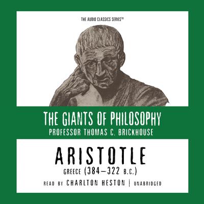Aristotle: Greece 384–322 BC Audiobook, by Thomas C. Brickhouse