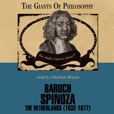 Baruch Spinoza: The Netherlands (1632–1677) Audiobook, by 